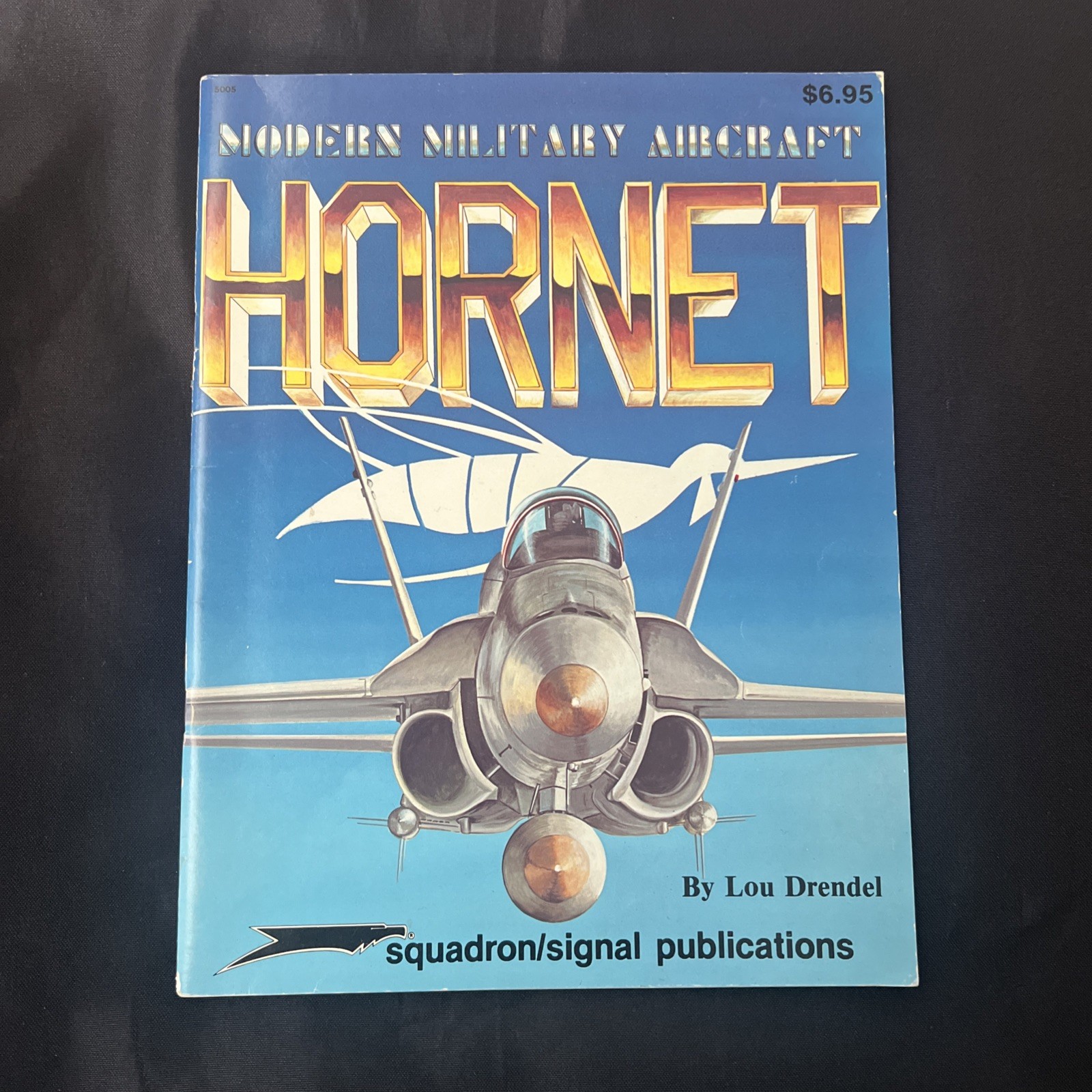 F/A-18 Hornet Modern Military Aircraft series 5005 by Lou Drendel 1st Ed LN PB