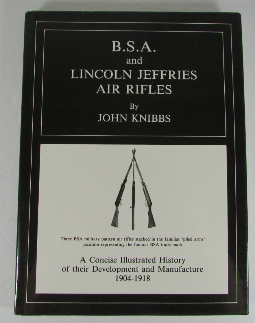 BSA & Lincoln Jeffries Book by John Knibbs – First Edition – Signed