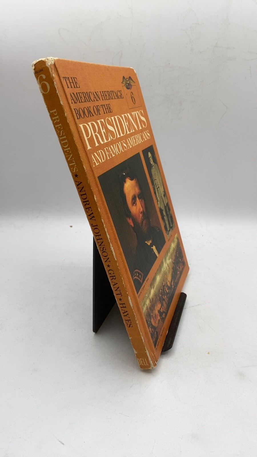 The American Heritage Book of the Presidents and Famous Americans vol 6 Paper…