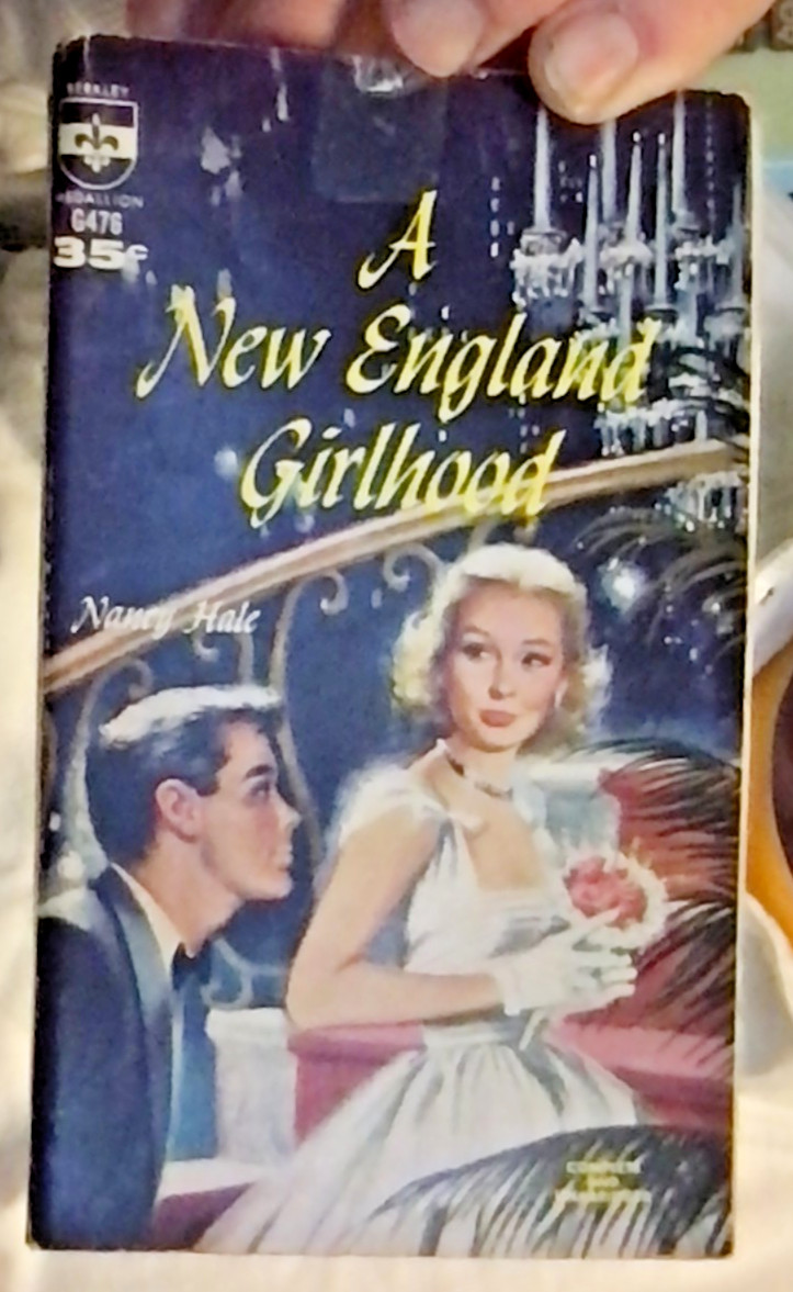 A New England Girlhood by Nancy Hale, Printed 1960, still in decent condition