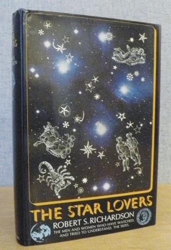 THE STAR LOVERS by Robert S. Richardson FINE/FINE