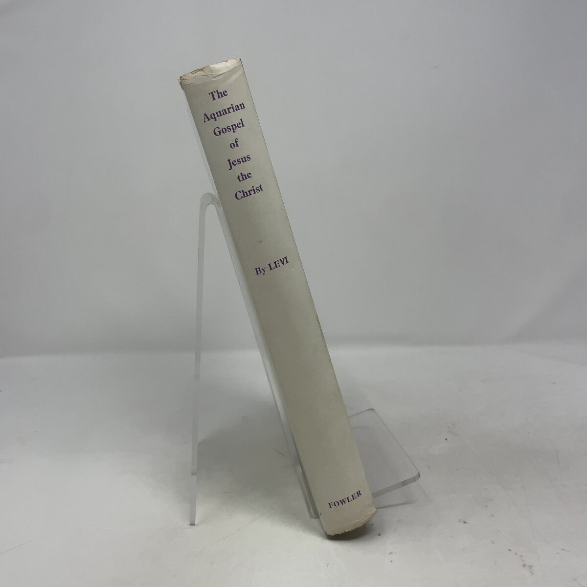 The Aquarian Gospel of Jesus the Christ by Levi HC First Thus Very Good 1964