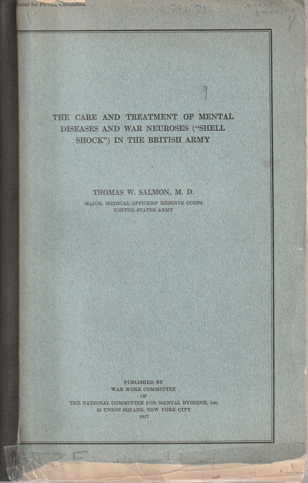 THE CARE AND TREATMENT OF MENTAL DISEASES AND WAR NEUROSES in the British Army