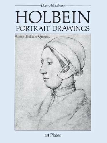 Holbein Portrait Drawings (Dover Fine Art, History of Art) – Paperback – GOOD