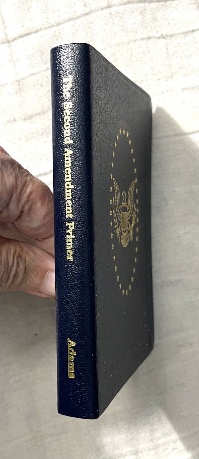 The Second Amendment Primer by Les Adams Leatherette 1996