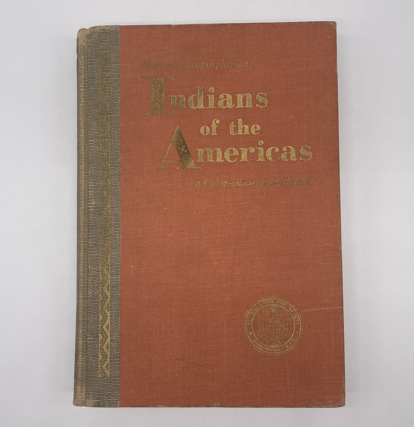 1955 Indians Of The Americas National Geographic Vintage Hardcover Book