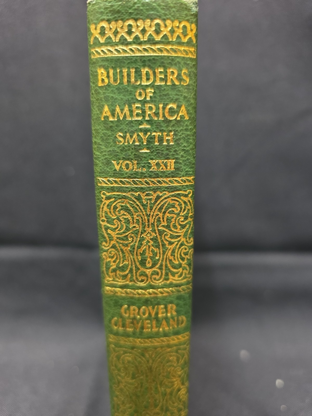 Grover Cleveland (Builders of America Series Vol. XXII) HC 1931 Funk & Wagnalls