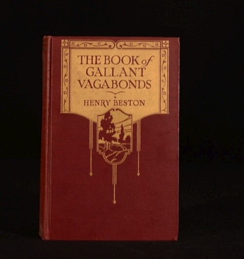 1925 The Book of Gallant Vagabonds Henry Beston With Illustrations