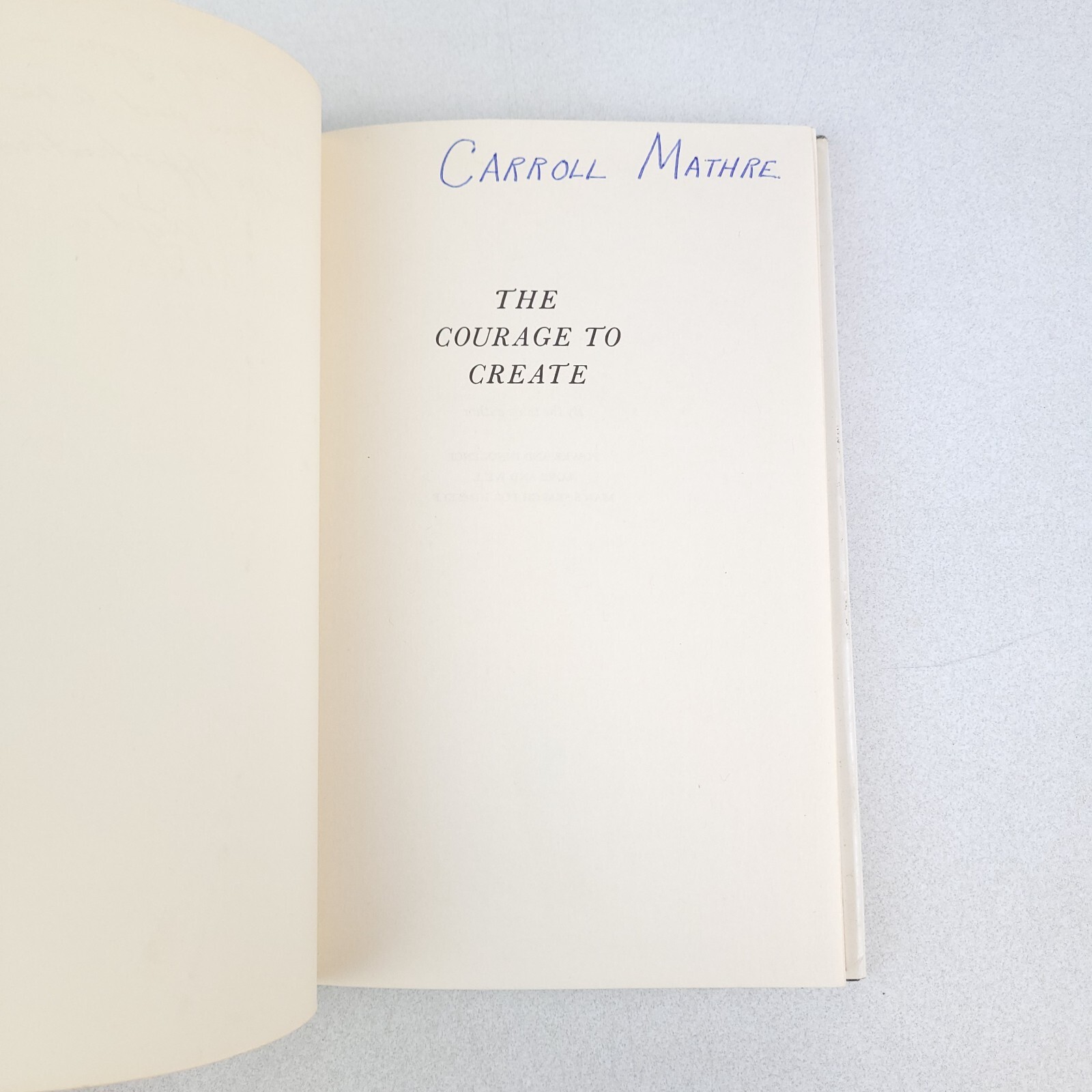 Stated 1st/1st The Courage to Create, Rollo May HC/DJ Norton W W Norton & Co.