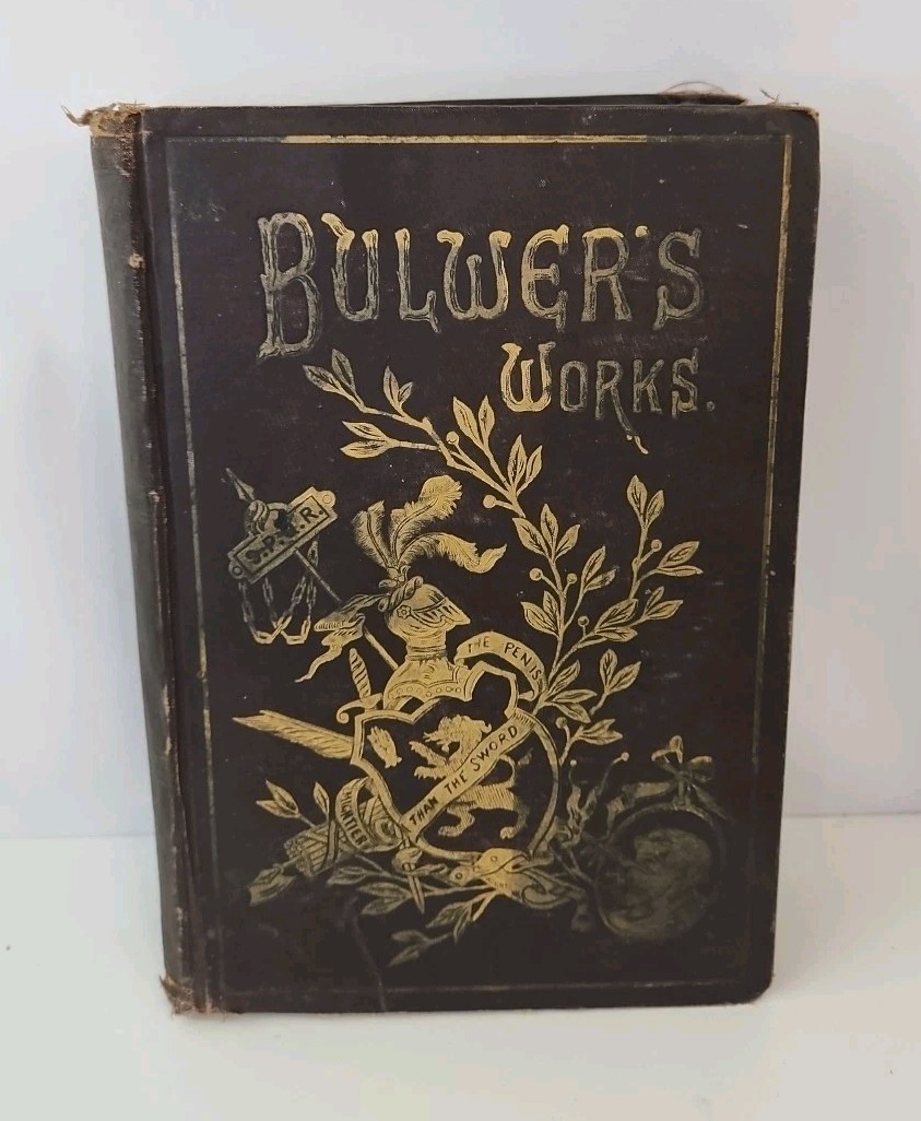 Bulwer’s Works volume I by Edward Bulwer Lytton hardcover book The Last Day Of P