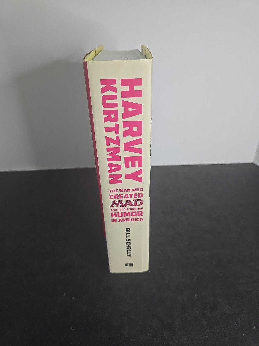 Harvey Kurtzman: The Man Who Created MAD (Bill Schelly, 2015 HC DJ) LN NM