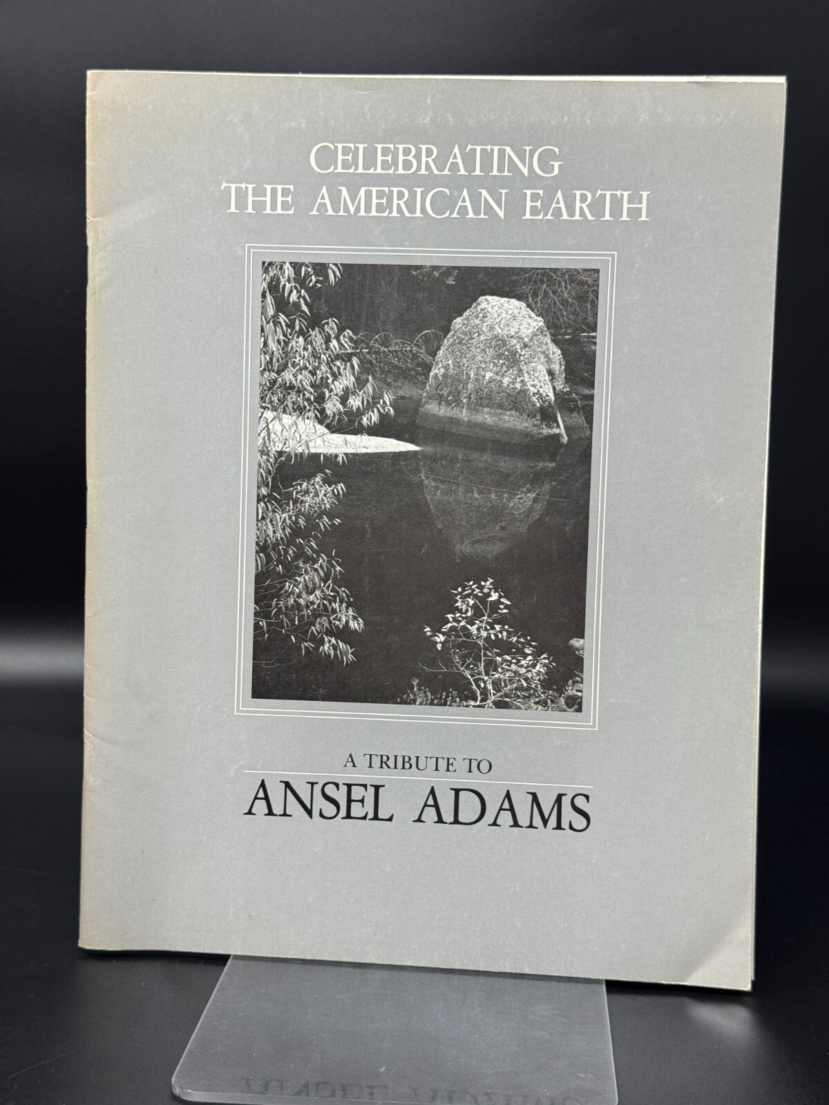 Celebrating the American Earth – A Tribute to Ansel Adams – Illustrated 1989