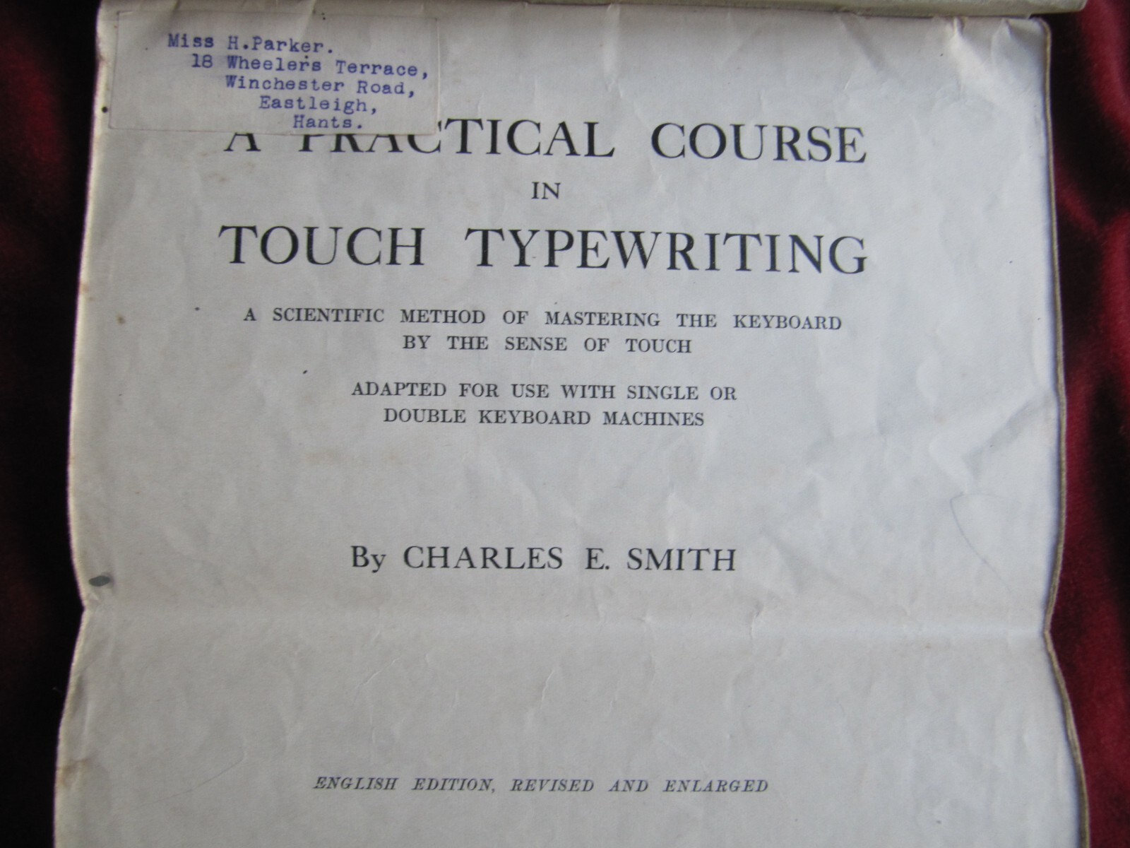 C.E. Smith: PRACTICAL COURSE TOUCH TYPEWRITING (c1915) – Sir Isaac Pitman V RARE