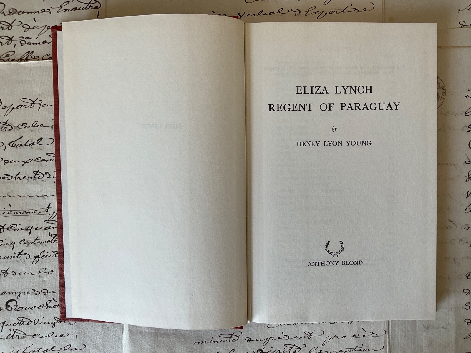 Eliza Lynch REGENT OF PARAGUAY Henry Lyon Young ANTHONY BLOND 1st edition. 1966