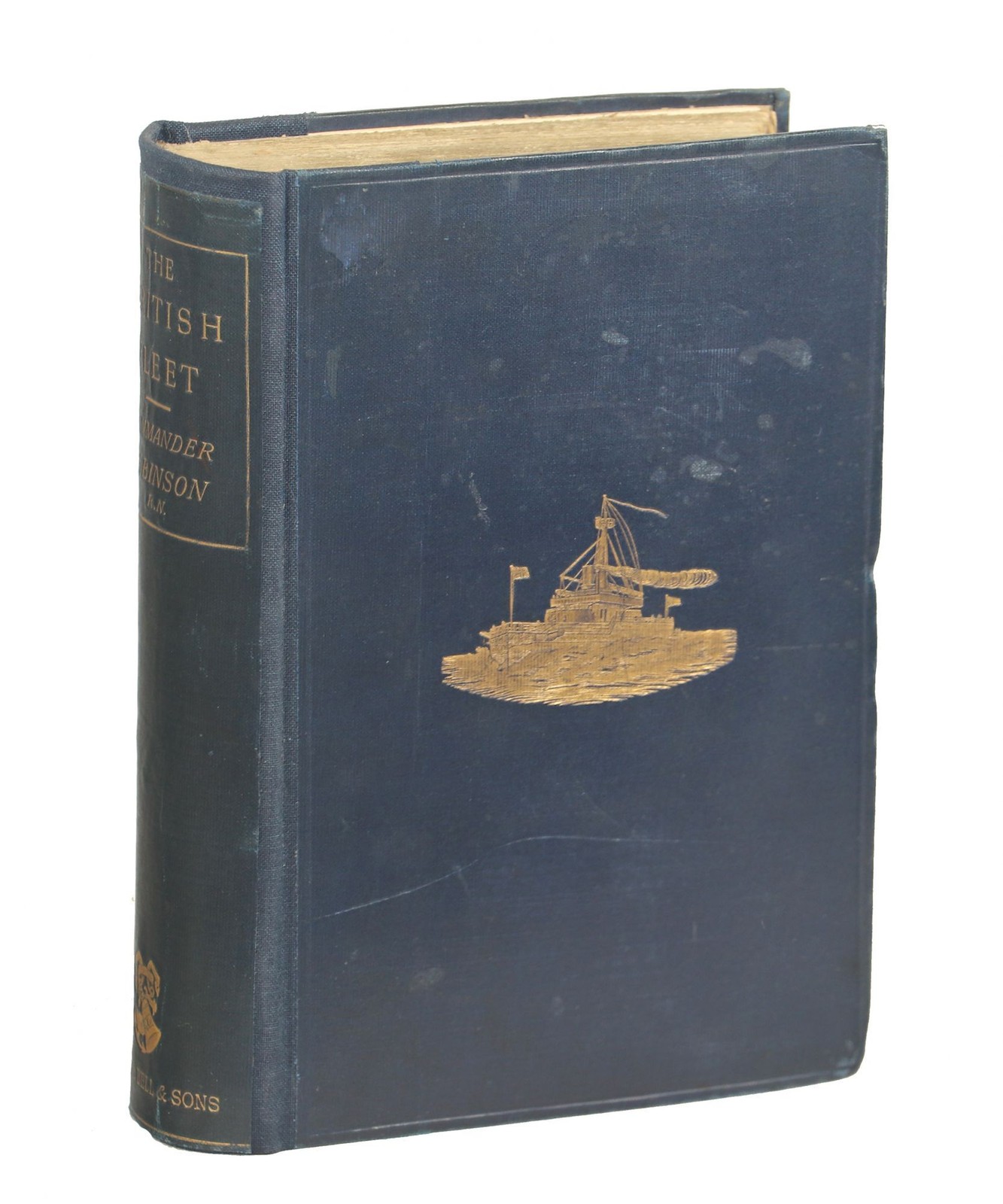 Commander Charles N Robinson / British Fleet The Growth Achievements 1st ed 1894
