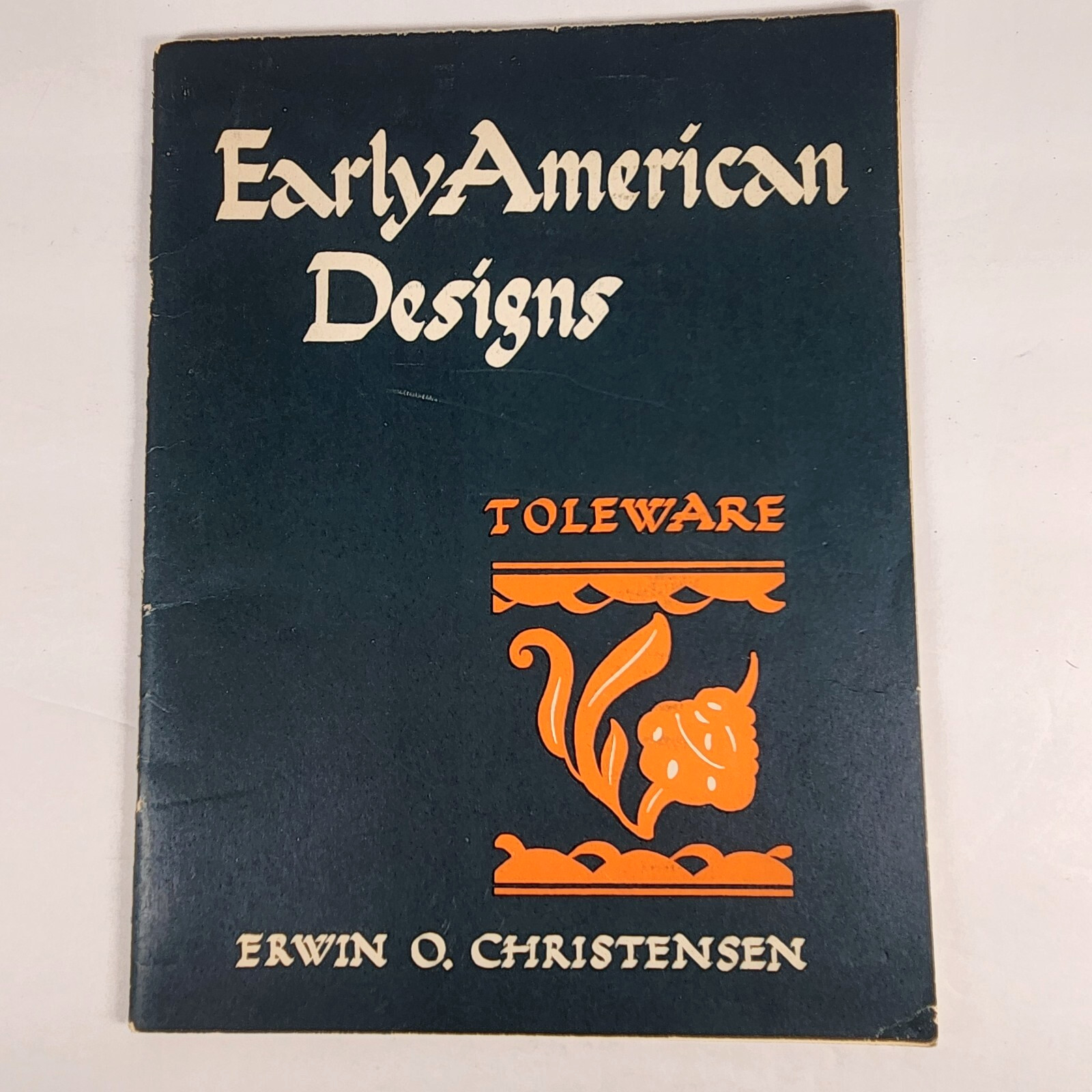 Early American Designs Toleware Erwin O Christensen 1952 Paperback