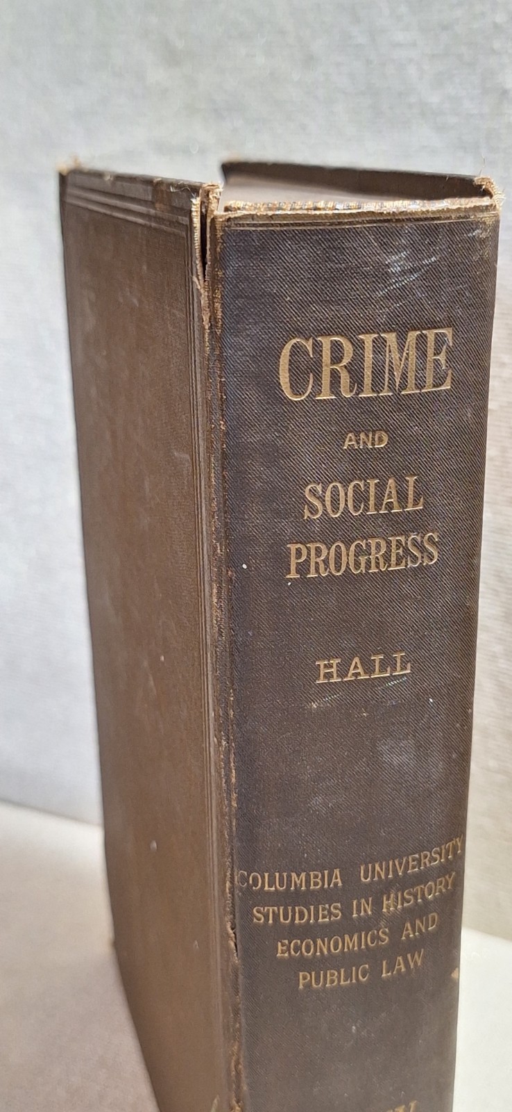 Crime And Social Progress Vol. XV 1902 Antique Hardcover