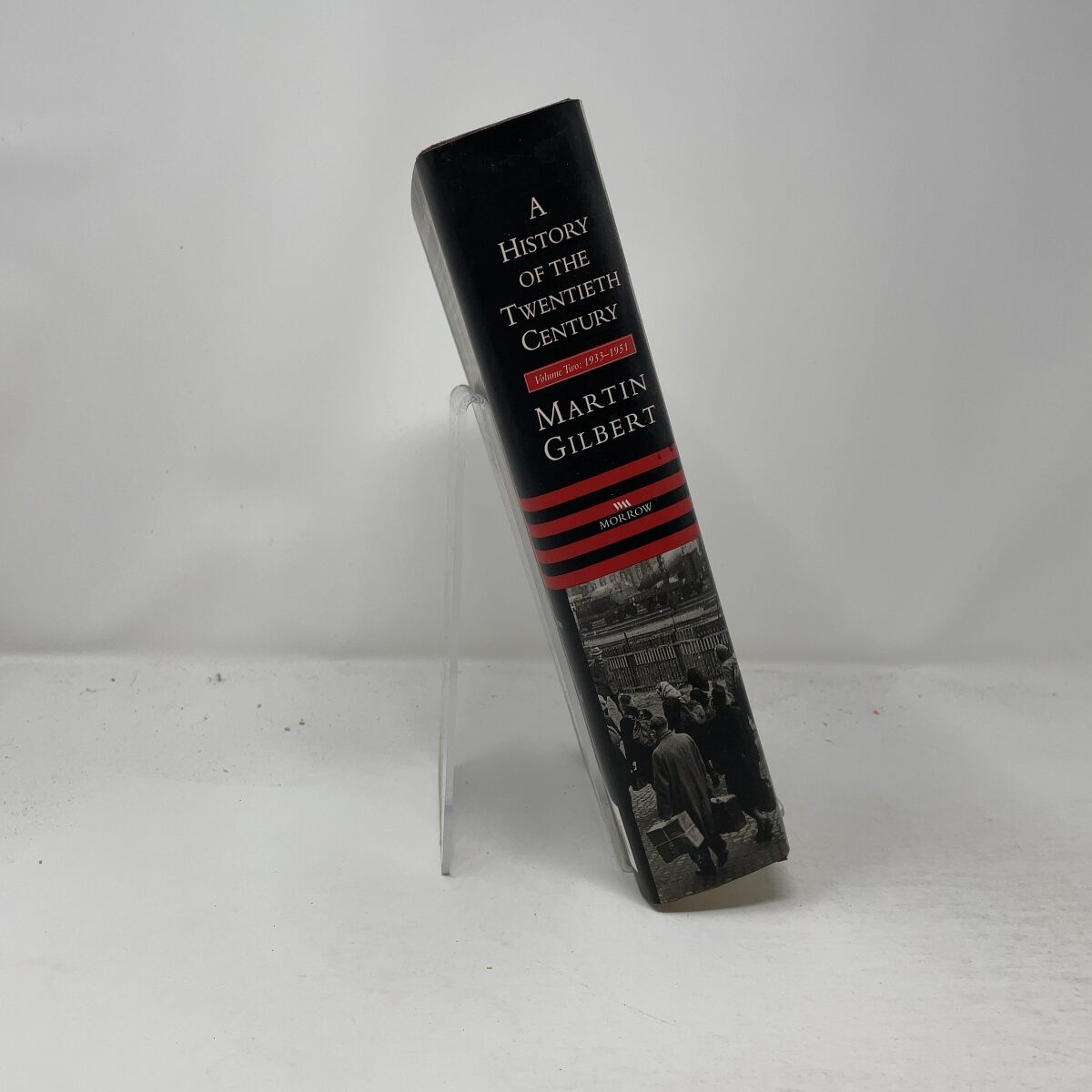 A History Of The Twentieth Century by Gilbert Martin HC First Edition Very Good