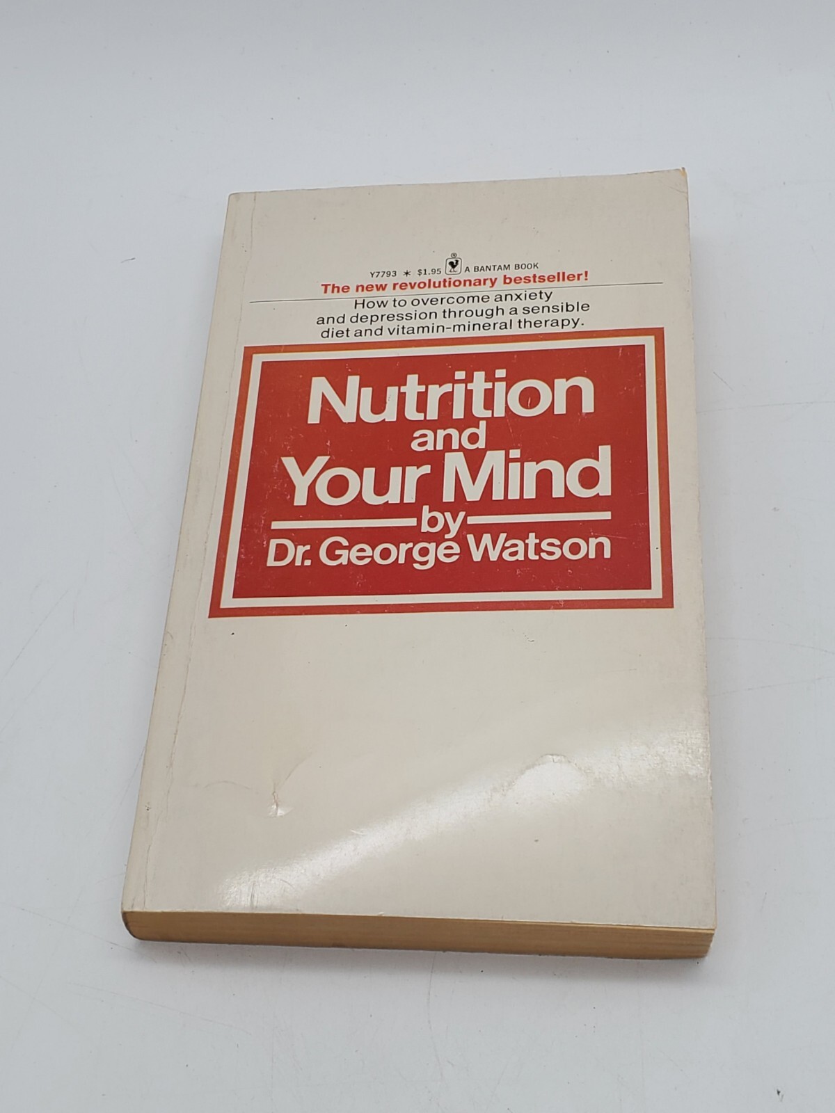 Nutrition and Your Mind by George Watson Paperback 1974