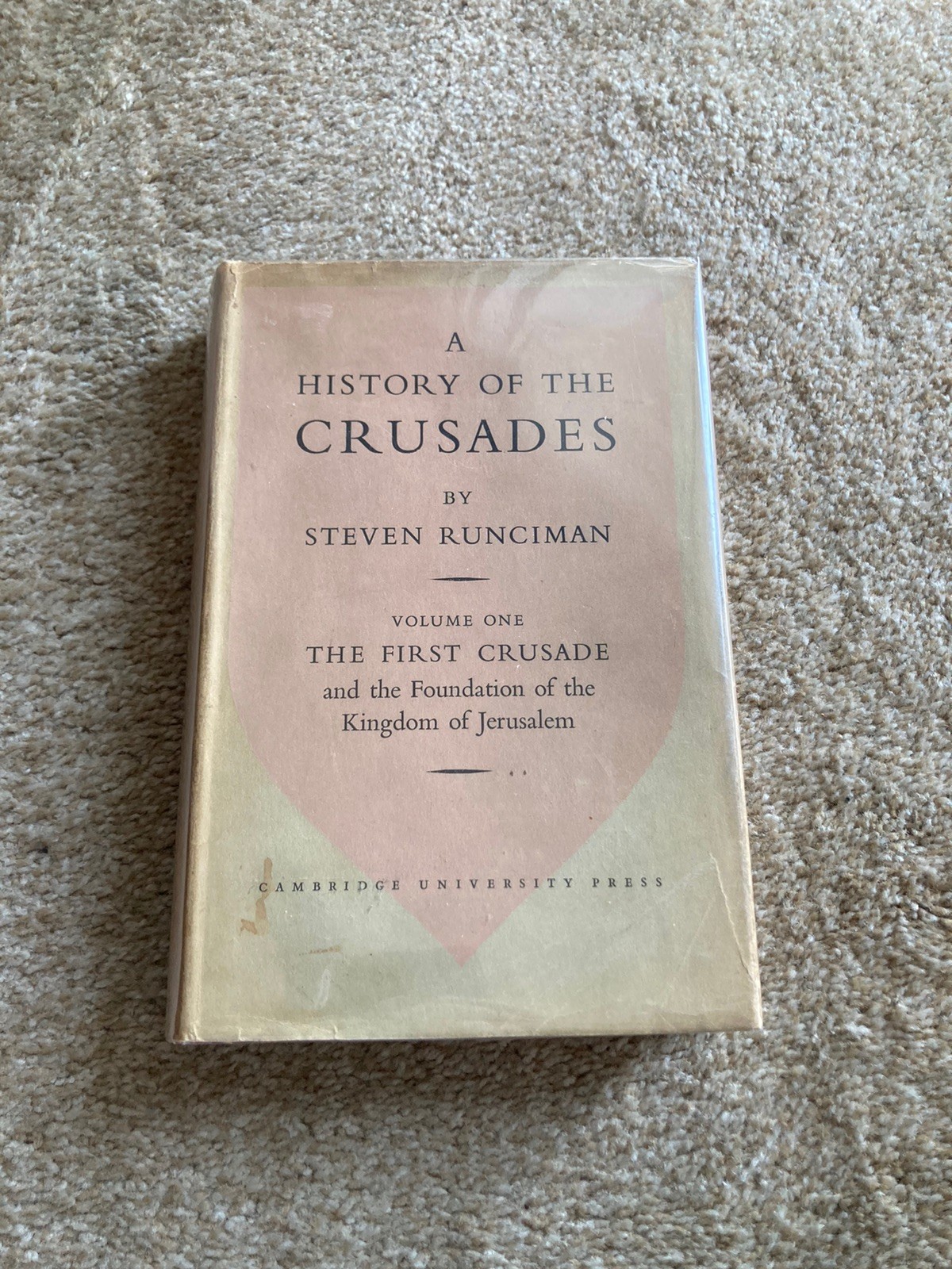 A History Of The Crusades, First Crusade – Runciman – 1st Edition Hardcover 1953
