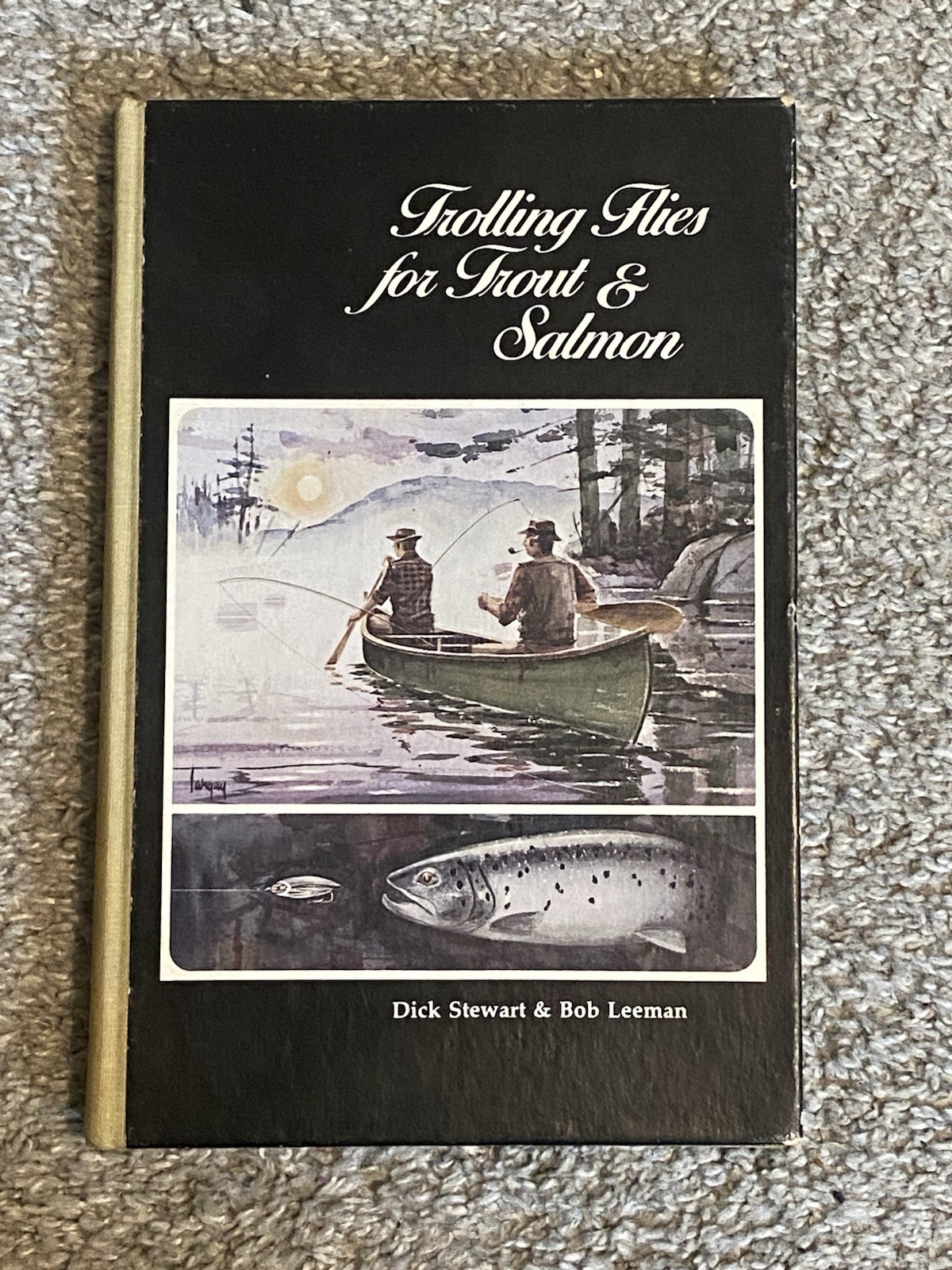Dick Stewart & Bob Leeman Trolling Flies Signed Ltd 1st Ed 1982 Book