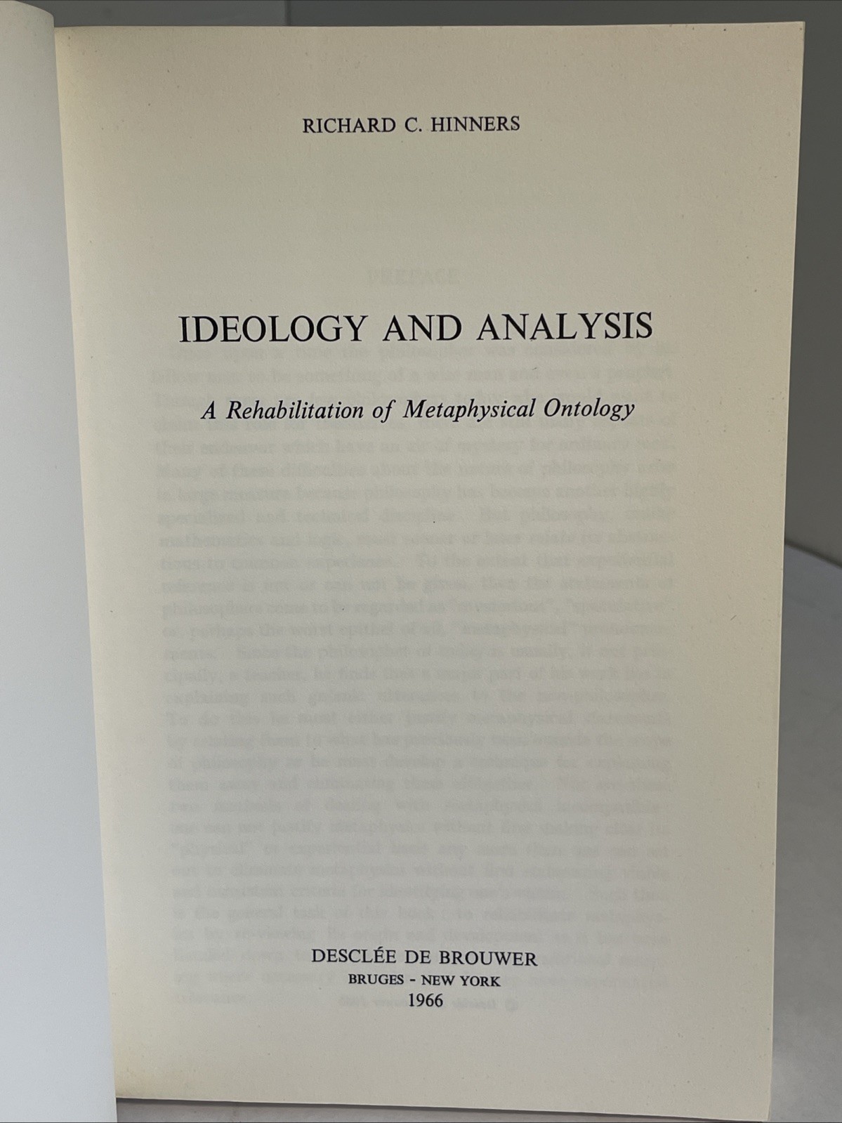 Richard Hinners: Ideology & Analysis: A Rehabilitation of Metaphysical Ontology