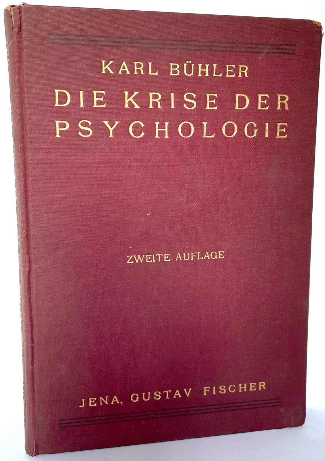 Karl Bühler / Die Krise der Psychologie 1st Edition 1929