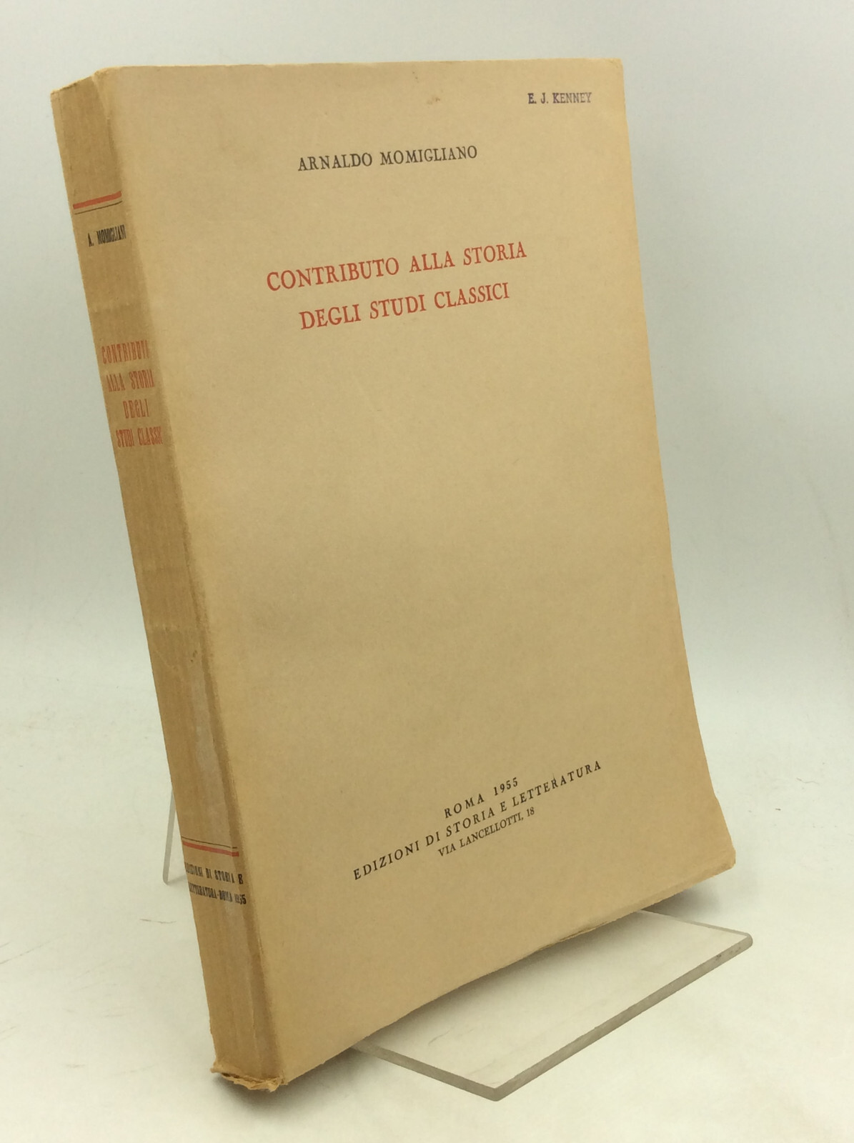 CONTRIBUTO ALLA STORIA DEGLI STUDI CLASSICI by Arnaldo Momigliano – 1955 –