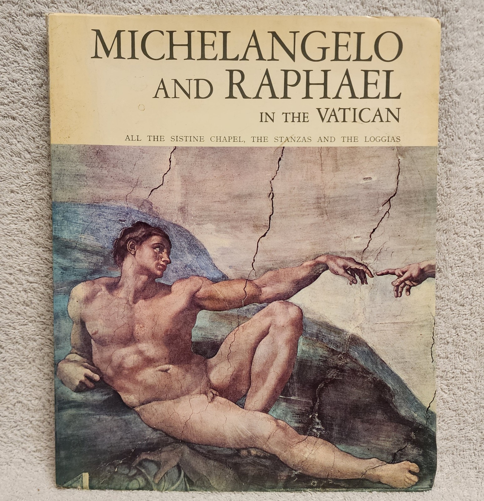 Michelangelo and Raphael in the Vatican Special Edition for Papal Gallery RARE
