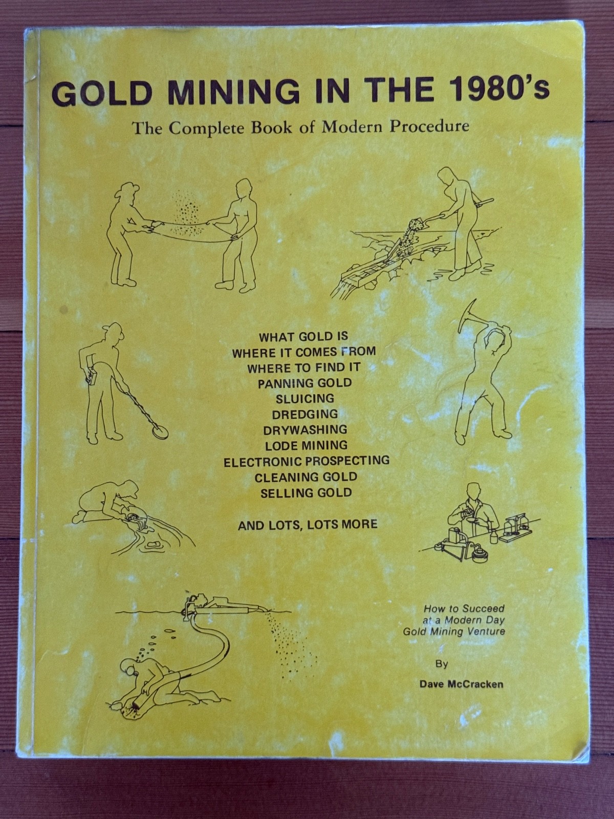 Vintage Book Gold Mining In The 1980’s by Dave McCracken 1985