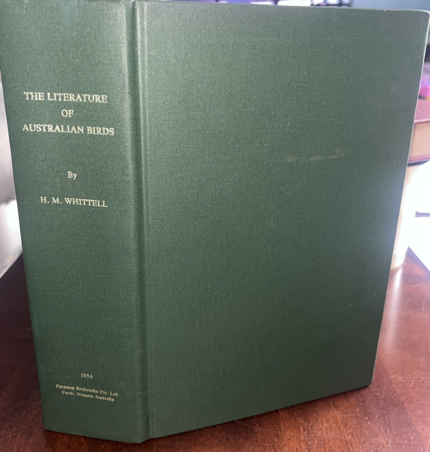 The Literature of Australian Birds by HM Whittell 1954 HC Limited Print Edition