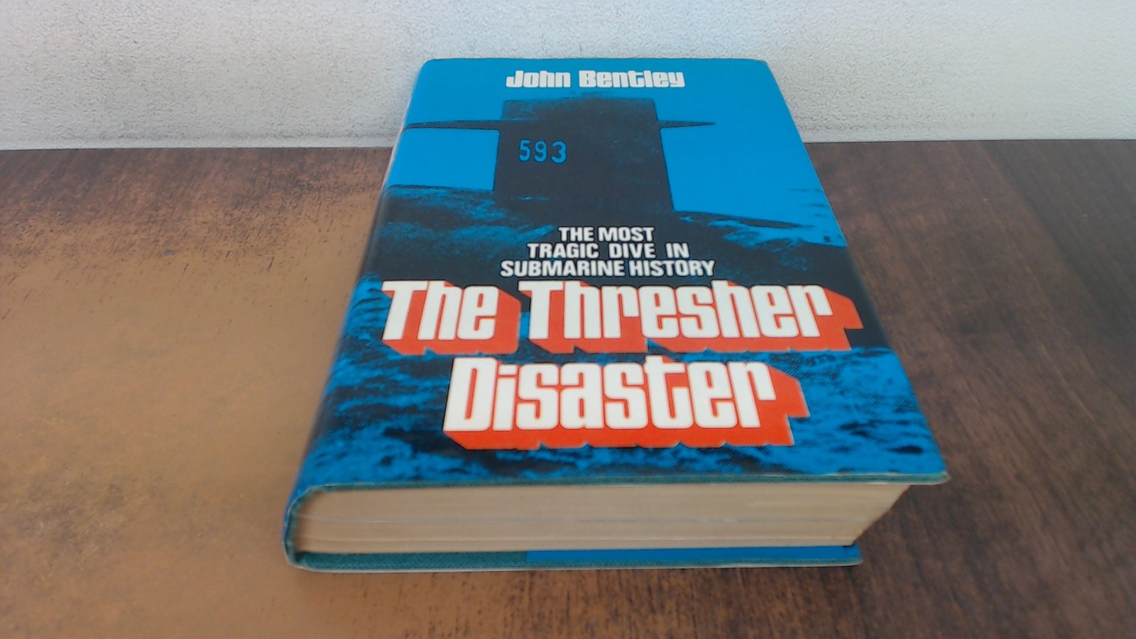 The Thresher Disaster, Bentley, John, Privately Published, 1975,