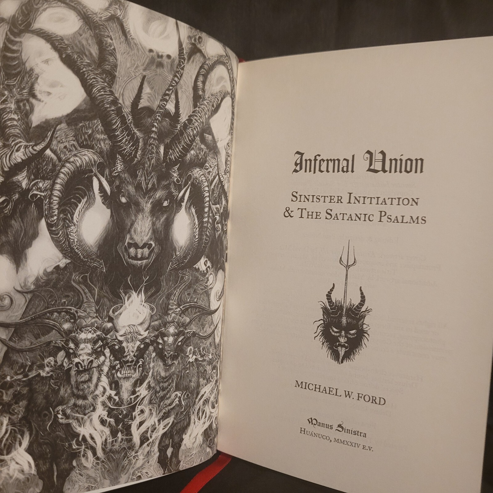 Infernal Union: Sinister Initiation & The Satanic Psalms by Michael W. Ford (Man