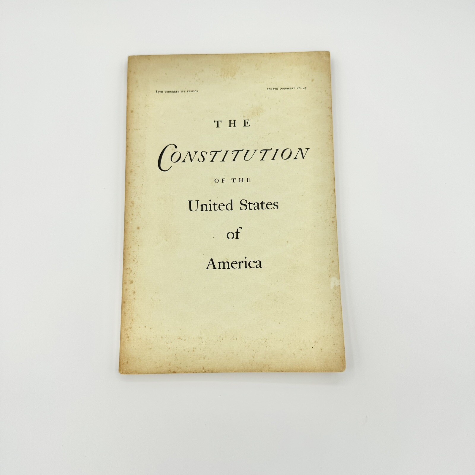 87th Congress 1st ED Senate Document No 49 The Constitution Of The United States