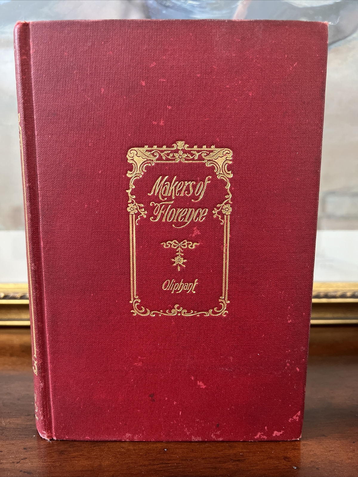 The Makers Of Florence Mrs Oliphant Edition Hardcover Book Elizabeth Coolidge