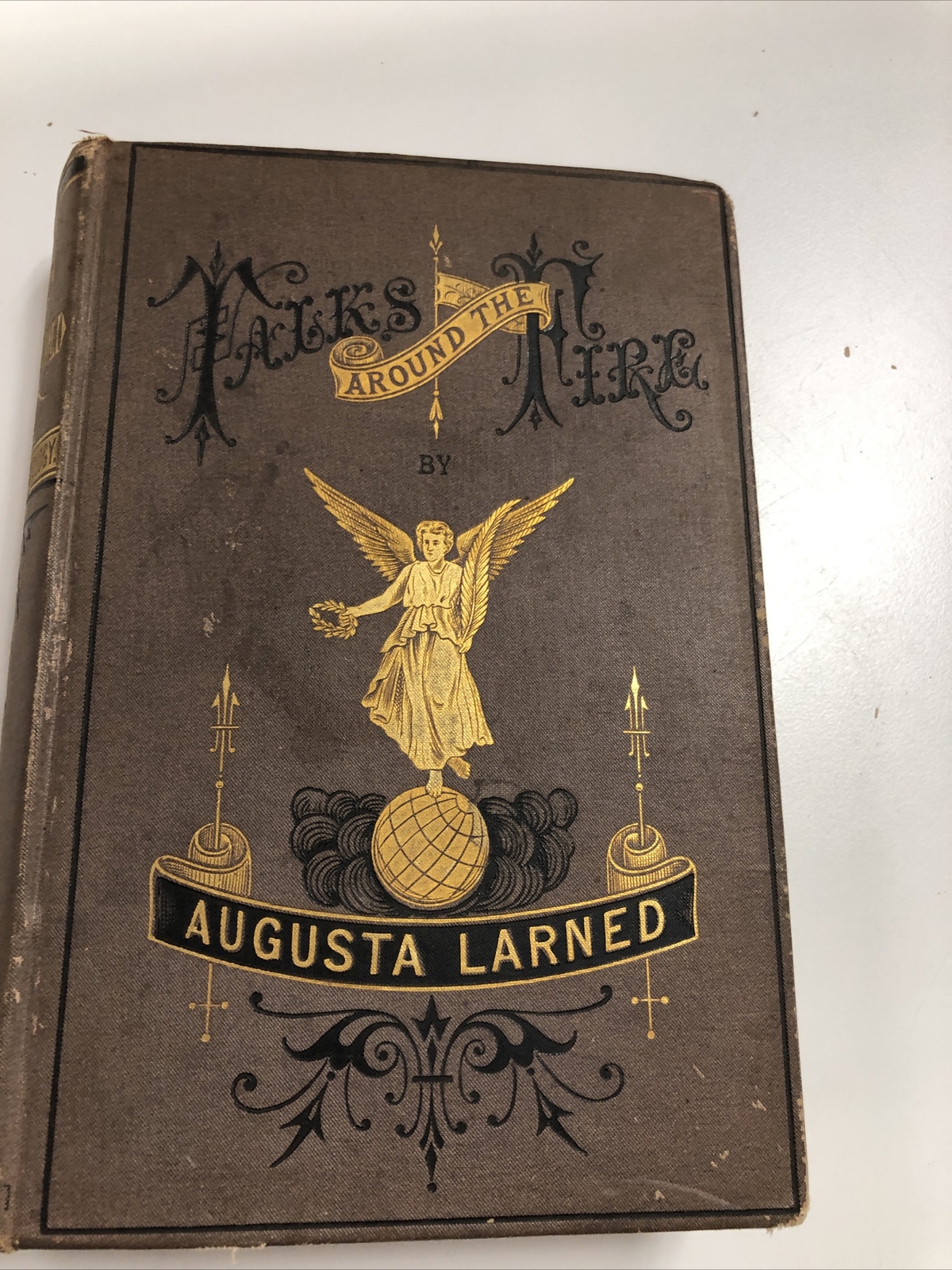 1876 Talks Around the Fire by Augusta Larned