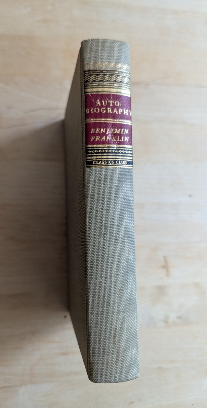 Benjamin Franklin Autobiography 1941 Classics Club HC American History