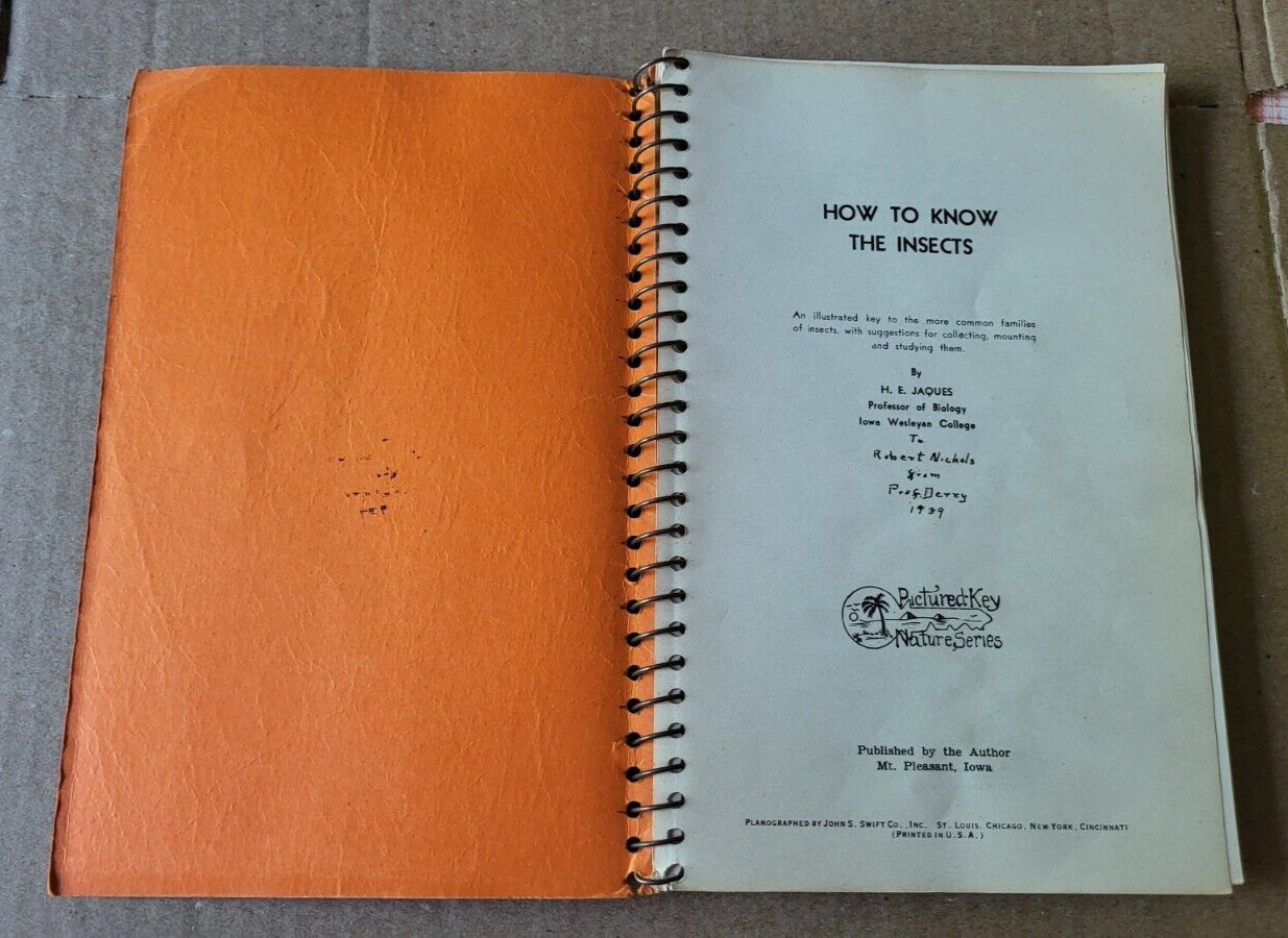 HOW TO KNOW THE INSECTS. H.E. JAQUES. 1939 Spiral Bound Softcover 5th Printing