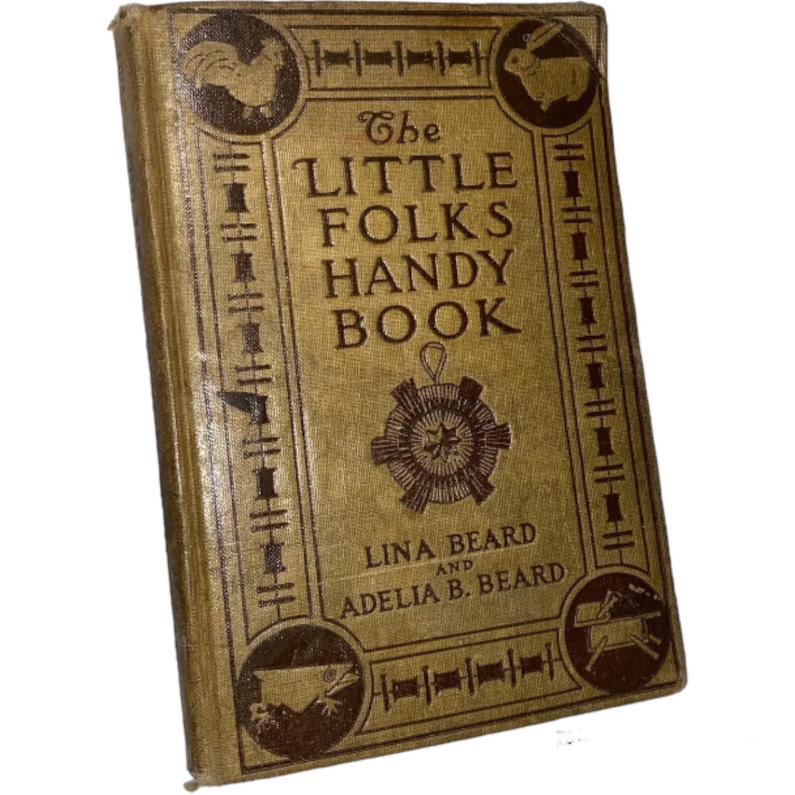 Little Folks Handy Book by Lina & Adella Beard, 1910 1st Ed, Very Good Condition