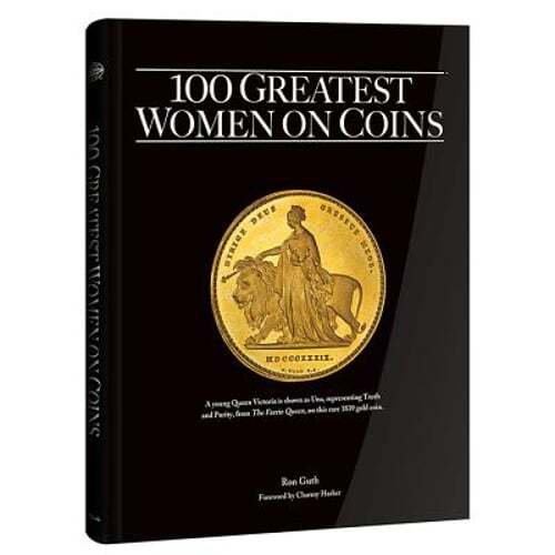 100 Greatest Women on Coins by Ron Guth: Used