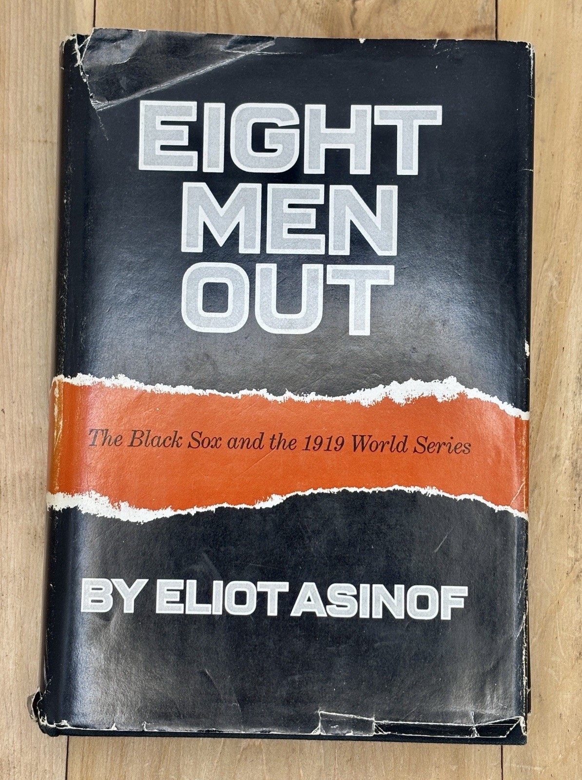 1963 Copy Eight Men Out-Eliot Asinof The Black Sox And The 1919 World Series