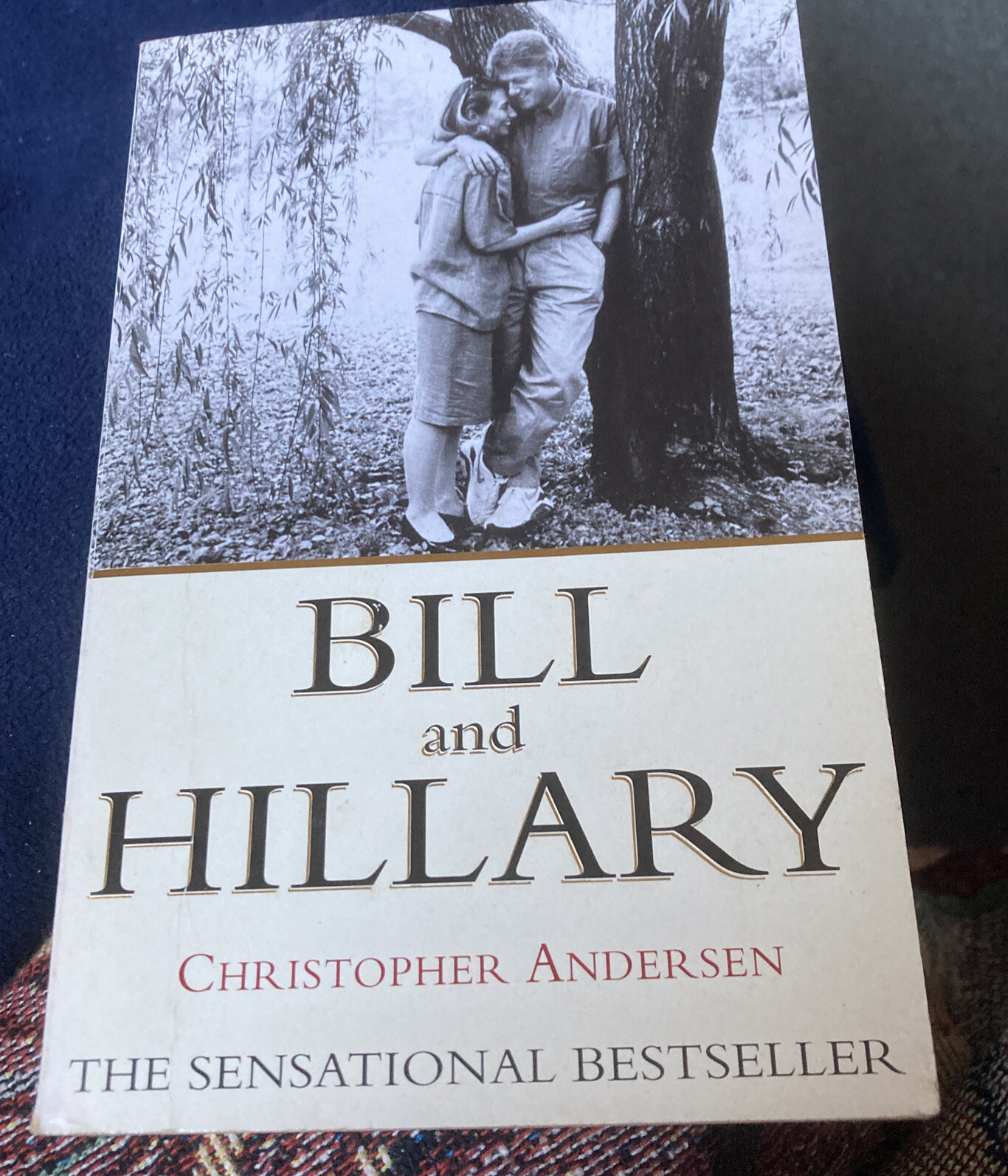 First UK Paperback Edition, ‘Bill And Hilary’ By Christopher Andersen