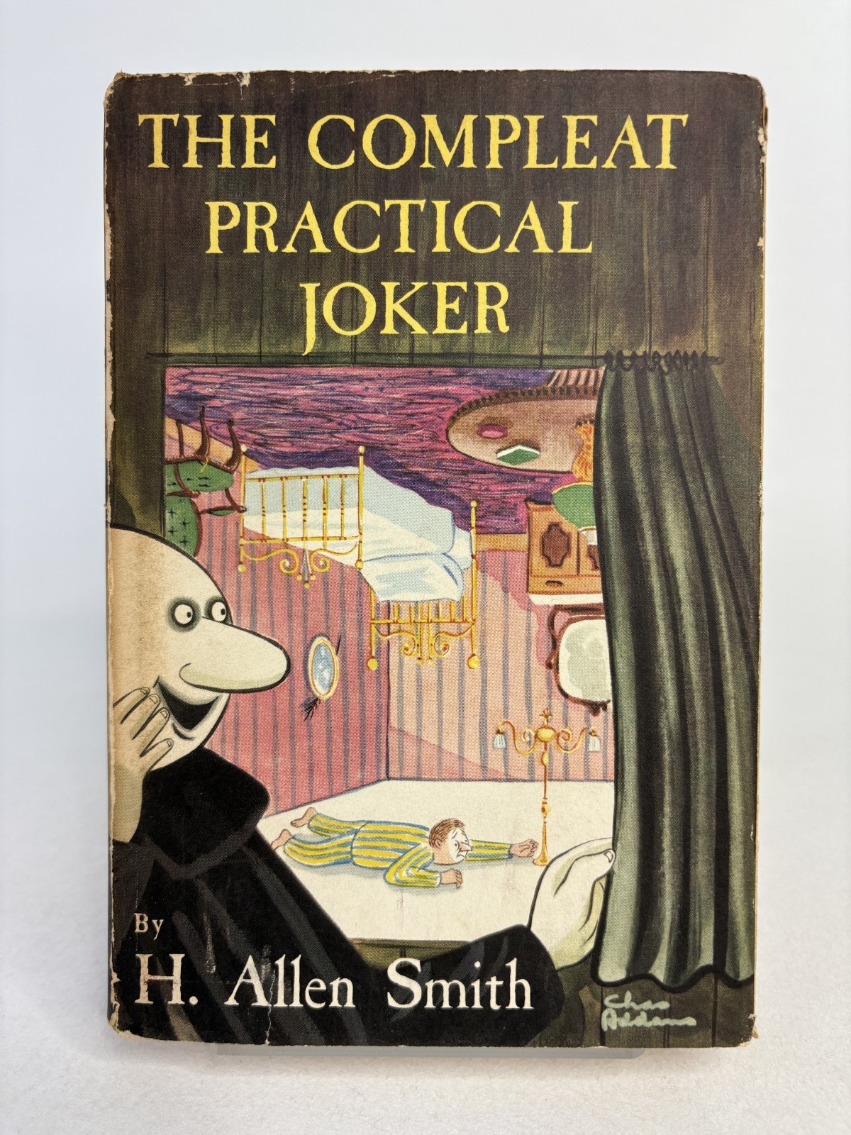 The Compleat Practical Joker by Smith, H. Allen Hardcover