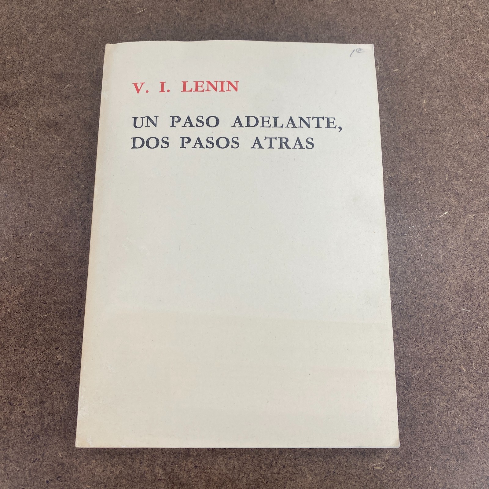 Lenin Un Paso Adelante Dos Pasos Atras 1977 First Edition Spanish PB Communism