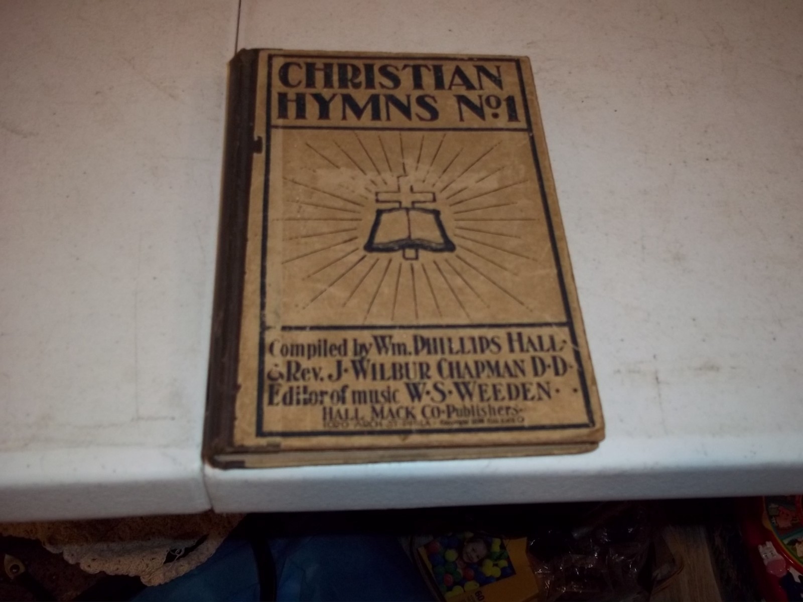 1899 Christian Hymns No. 1 Book Wm. Phillips Hall & Wilbur Chapman VERY RARE
