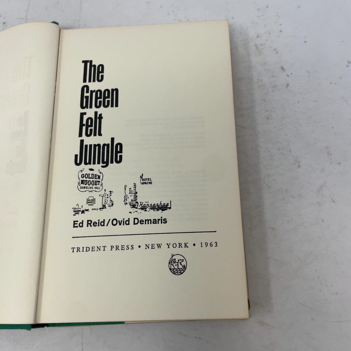 The Green Felt Jungle by Ed Reid/Ovid Demaris HC First Edition Very Good 1963