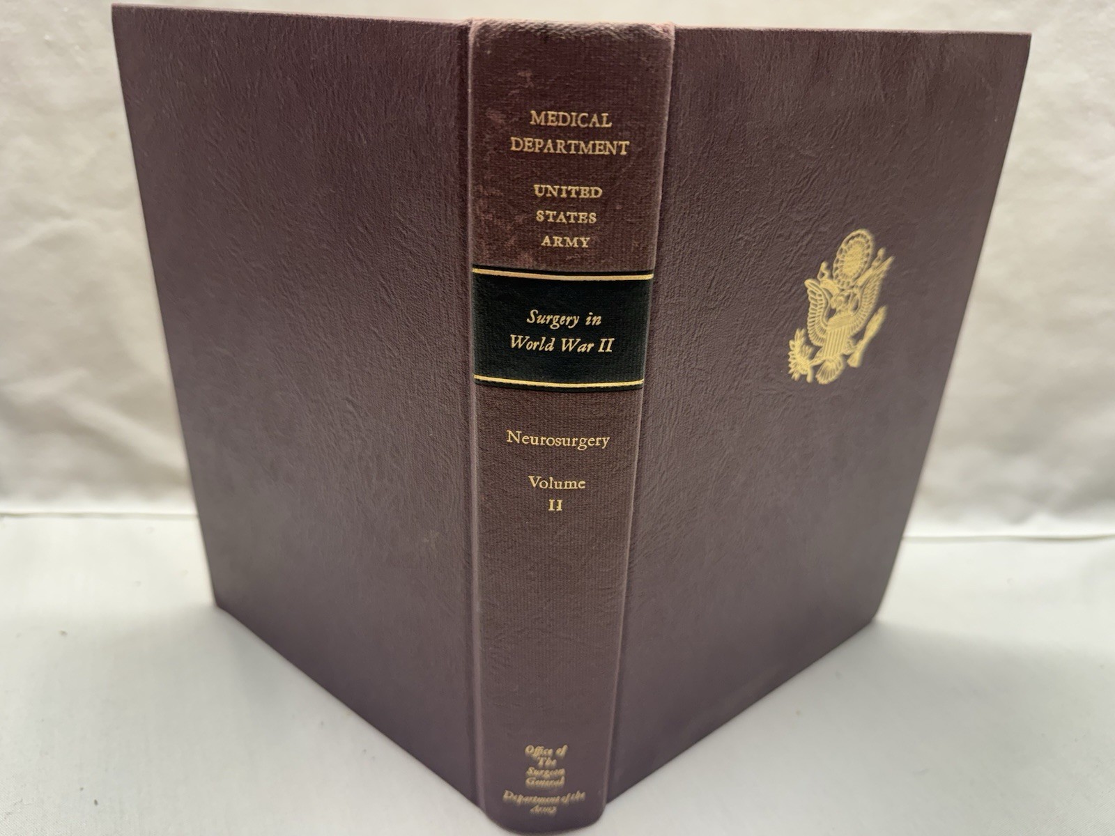 Medical Department: United States Army~ Surgery In World War II: Neurosurgery