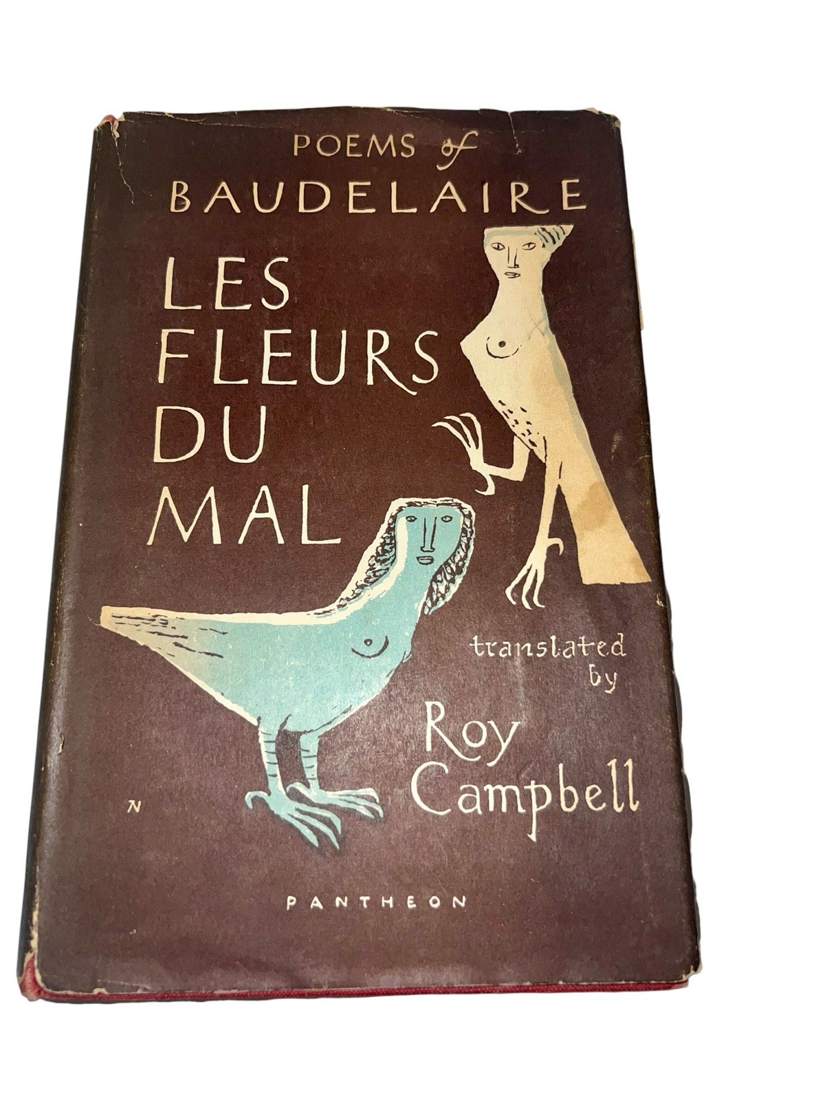 FLOWERS OF EVIL Baudelaire Les Fleurs du Mal 1st Ed Eng Trans Roy Campbell 1953