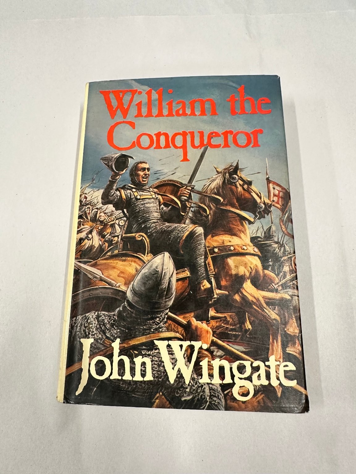 William the Conqueror John Wingate First Edition 1983 Hardcover Illustrated