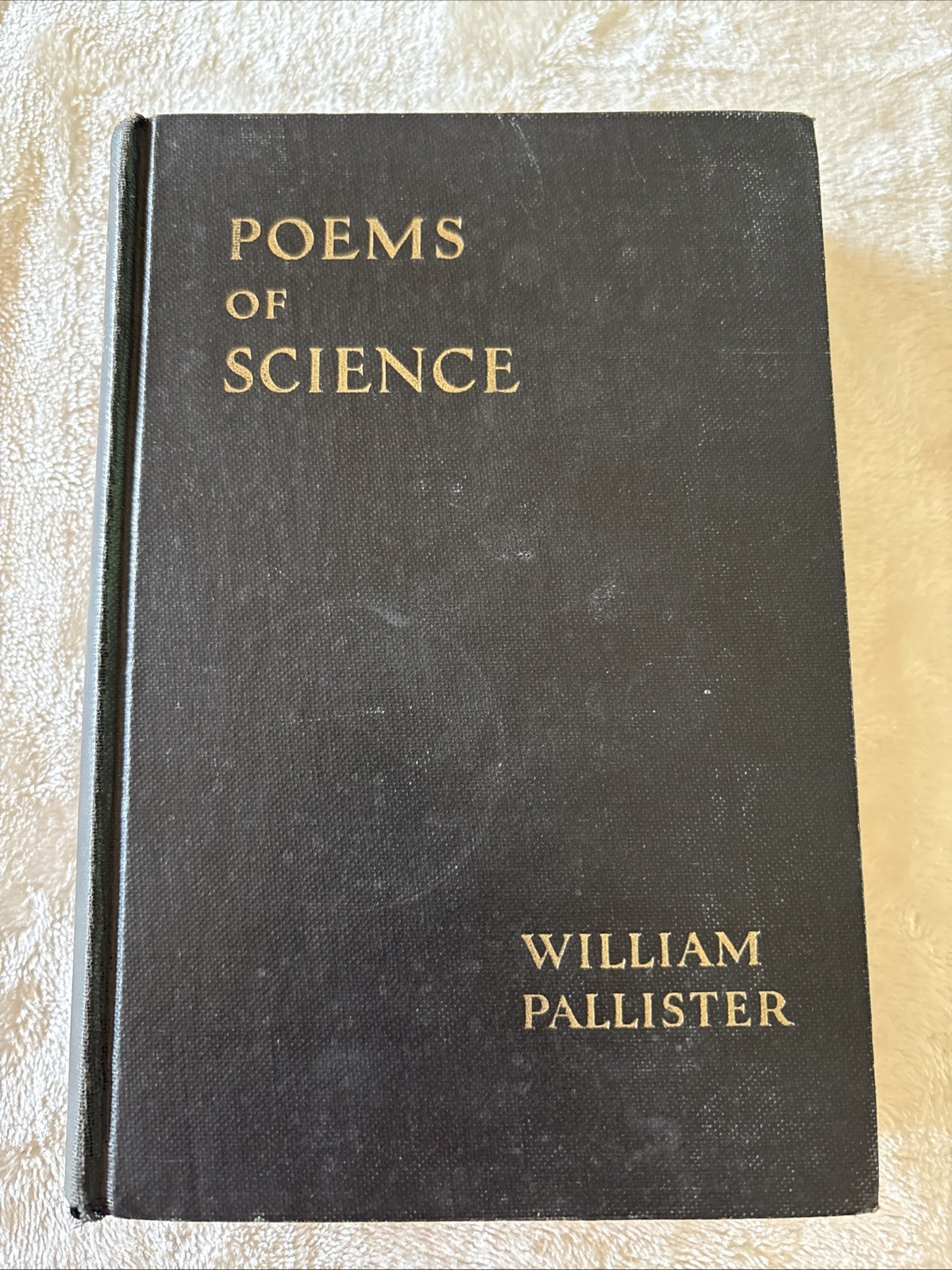 Poems Of Science William Pallister 1931 Playford Press Hard Cover Vintage Poetry